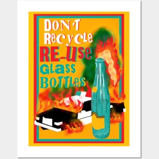 Re-Use Glass Bottles Posters and Art